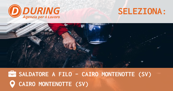 OFFERTA LAVORO - SALDATORE A FILO - CAIRO MONTENOTTE (SV) - CAIRO MONTENOTTE (SV)