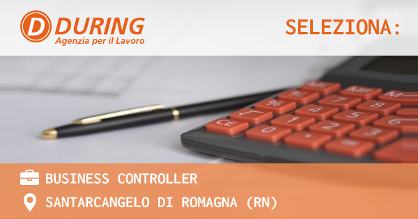 OFFERTA LAVORO - BUSINESS CONTROLLER - SANTARCANGELO DI ROMAGNA (RN)