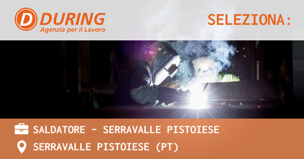 OFFERTA LAVORO - SALDATORE - Serravalle Pistoiese - SERRAVALLE PISTOIESE (PT)