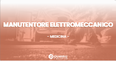 OFFERTA LAVORO - Manutentore elettromeccanico - MEDICINA (BO)