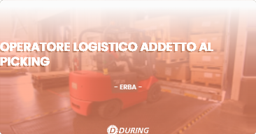 OFFERTA LAVORO - Operatore logistico addetto al picking - ERBA (CO)