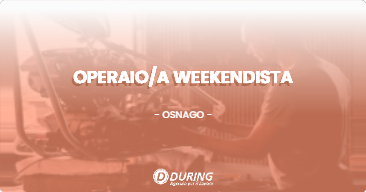 OFFERTA LAVORO - Operaio/a weekendista - OSNAGO (LC)