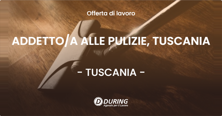 OFFERTA LAVORO - ADDETTOA ALLE PULIZIE, TUSCANIA - TUSCANIA