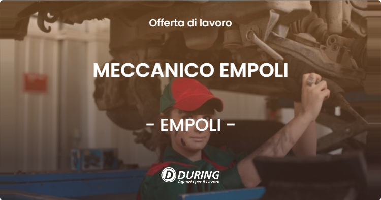 OFFERTA LAVORO - MECCANICO EMPOLI - EMPOLI