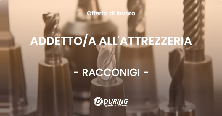 OFFERTA LAVORO - ADDETTOA ALL'ATTREZZERIA - RACCONIGI