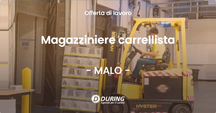 OFFERTA LAVORO - Magazziniere carrellista - MALO (VI)