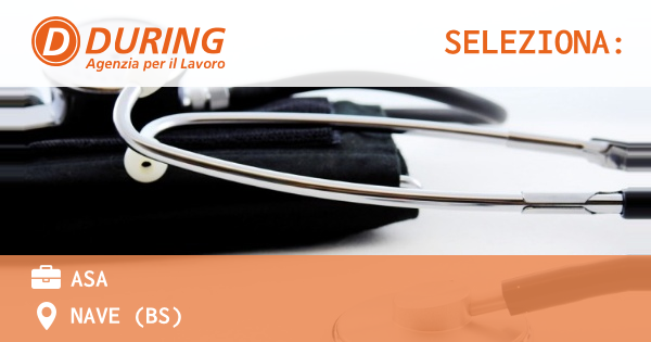 OFFERTA LAVORO - ASA - NAVE (BS)
