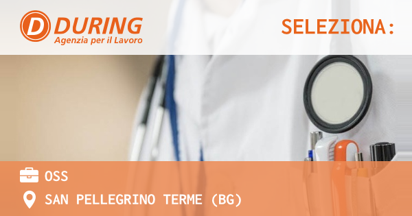 OFFERTA LAVORO - OSS - SAN PELLEGRINO TERME (BG)