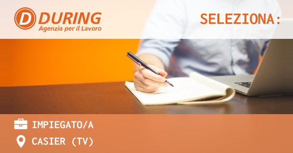 OFFERTA LAVORO - IMPIEGATOA - CASIER (TV)