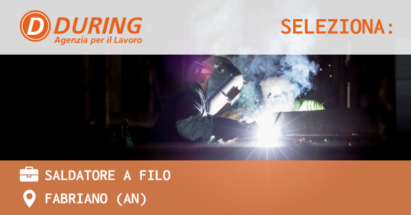 OFFERTA LAVORO - SALDATORE A FILO - FABRIANO (AN)