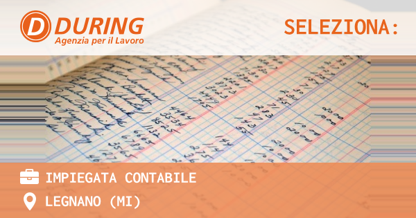 OFFERTA LAVORO - IMPIEGATA CONTABILE - LEGNANO (MI)