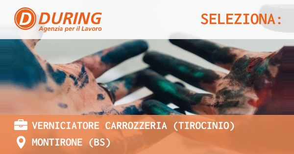 OFFERTA LAVORO - VERNICIATORE CARROZZERIA (TIROCINIO) - MONTIRONE (BS)