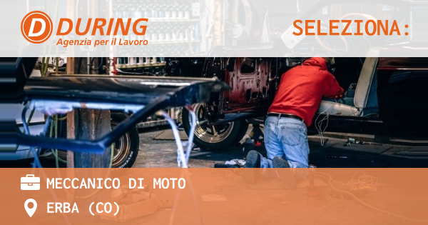 OFFERTA LAVORO - Meccanico di moto - ERBA (CO)