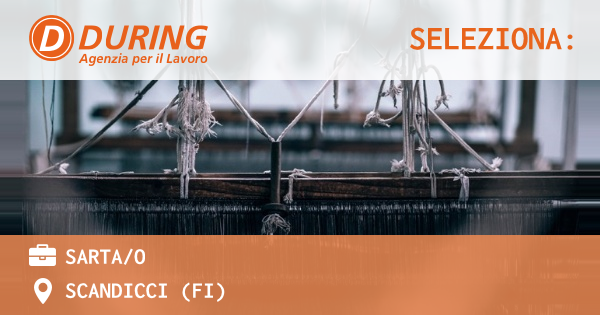 OFFERTA LAVORO - SARTAO - SCANDICCI (FI)