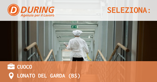 OFFERTA LAVORO - CUOCO - LONATO DEL GARDA (BS)