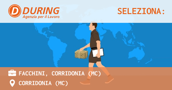 OFFERTA LAVORO - FACCHINI, CORRIDONIA (MC) - CORRIDONIA (MC)