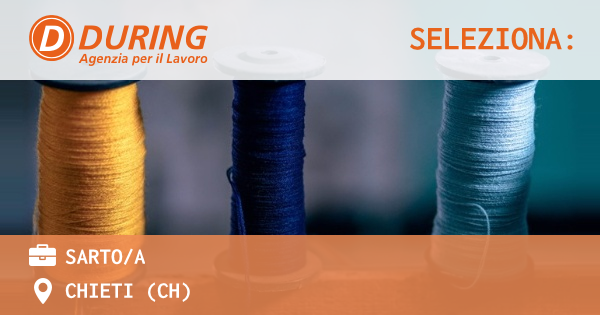 OFFERTA LAVORO - SARTOA - CHIETI (CH)