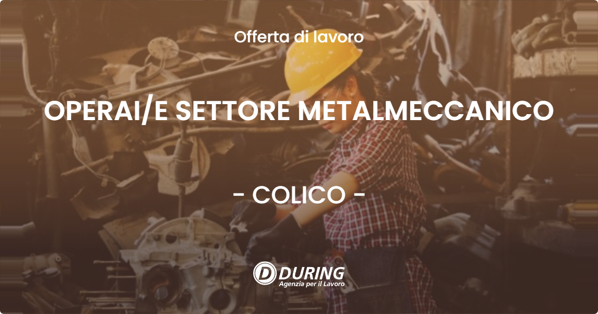 OFFERTA LAVORO - OPERAIE SETTORE METALMECCANICO - COLICO