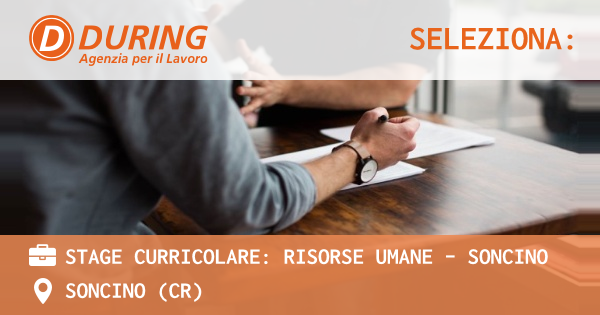 OFFERTA LAVORO - STAGE CURRICOLARE: RISORSE UMANE - Soncino - SONCINO (CR)