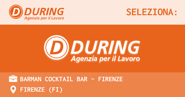 OFFERTA LAVORO - BARMAN COCKTAIL BAR - FIRENZE - FIRENZE (FI)