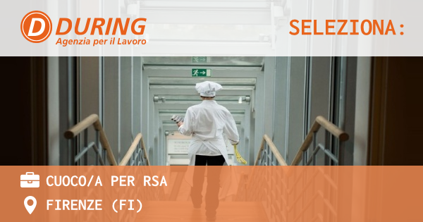 OFFERTA LAVORO - Cuocoa per RSA - FIRENZE (FI)