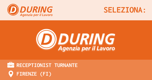 OFFERTA LAVORO - RECEPTIONIST TURNANTE - FIRENZE (FI)