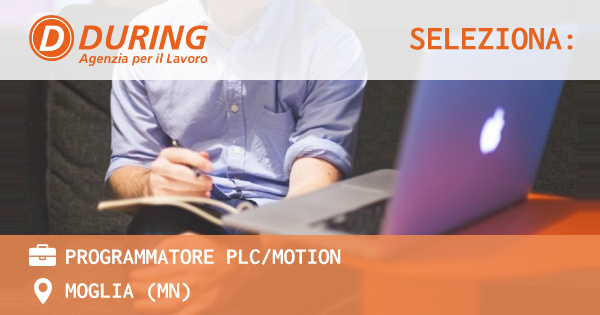 OFFERTA LAVORO - Programmatore PLCMOTION - MOGLIA (MN)