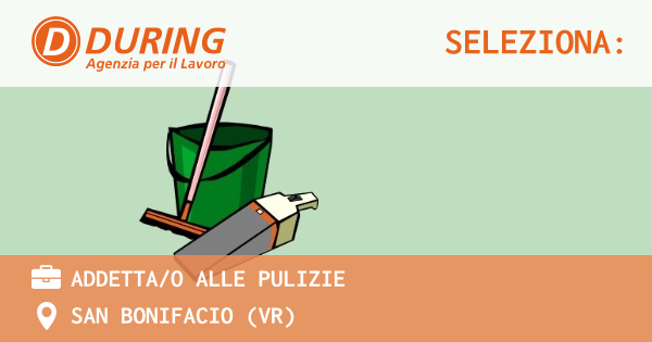 OFFERTA LAVORO - ADDETTAO ALLE PULIZIE - SAN BONIFACIO (VR)