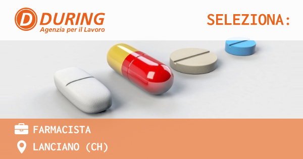 OFFERTA LAVORO - FARMACISTA - LANCIANO (CH)