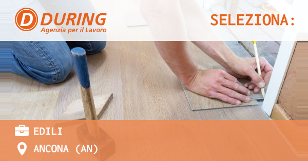 OFFERTA LAVORO - EDILI - ANCONA (AN)