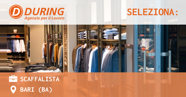 OFFERTA LAVORO - SCAFFALISTA - BARI (BA)