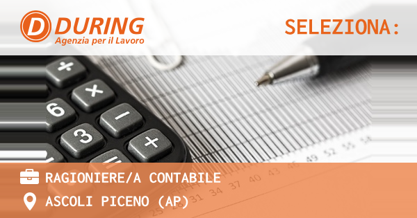 OFFERTA LAVORO - RAGIONIEREA CONTABILE - ASCOLI PICENO (AP)