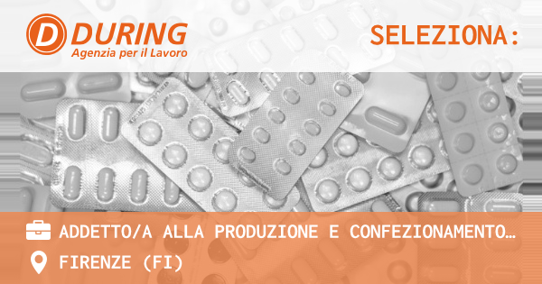 OFFERTA LAVORO - ADDETTOA ALLA PRODUZIONE E CONFEZIONAMENTO ALIMENTARE - FIRENZE (FI)