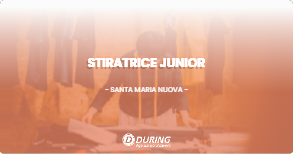 OFFERTA LAVORO - STIRATRICE JUNIOR - SANTA MARIA NUOVA (AN)