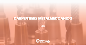 OFFERTA LAVORO - CARPENTIERE METALMECCANICO - JESI (AN)