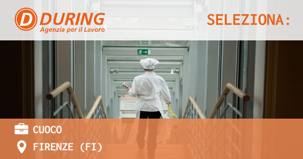OFFERTA LAVORO - CUOCO - FIRENZE (FI)