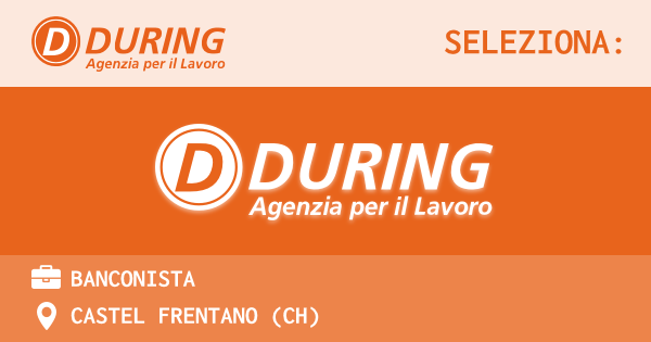 OFFERTA LAVORO - BANCONISTA - CASTEL FRENTANO (CH)