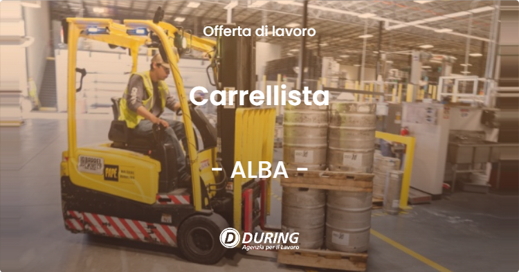 OFFERTA LAVORO - Carrellista - ALBA