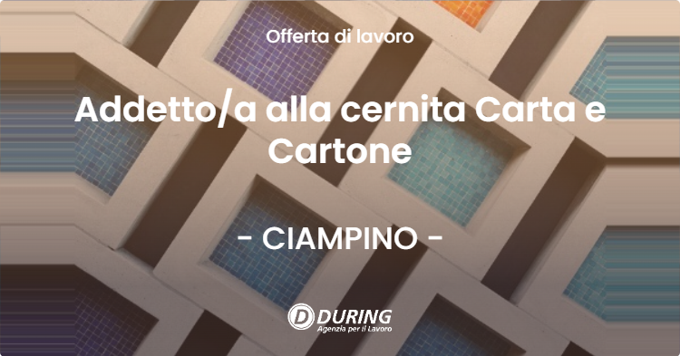 OFFERTA LAVORO - Addettoa alla cernita Carta e Cartone - CIAMPINO