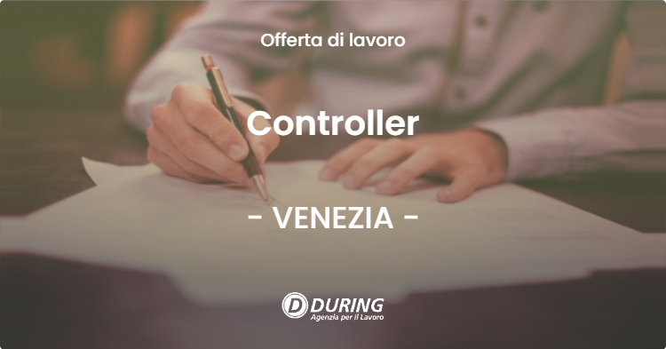 OFFERTA LAVORO - Controller - VENEZIA