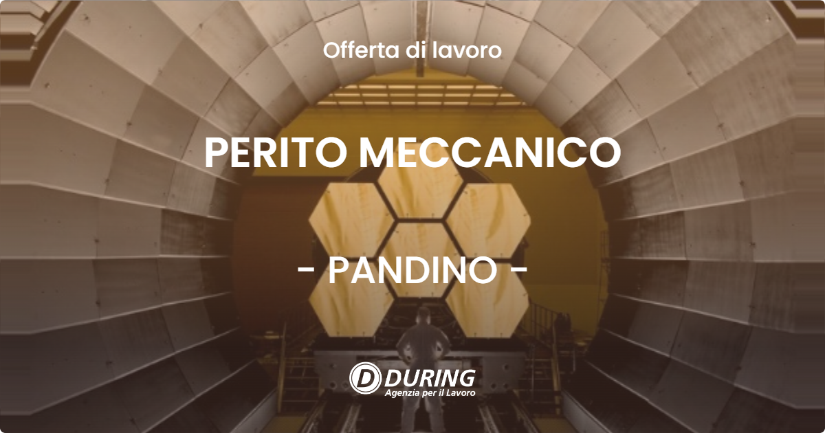 OFFERTA LAVORO - PERITO MECCANICO - PANDINO