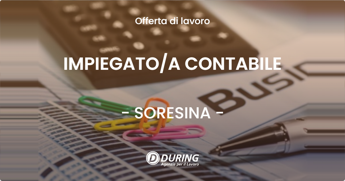 OFFERTA LAVORO - IMPIEGATOA CONTABILE - SORESINA