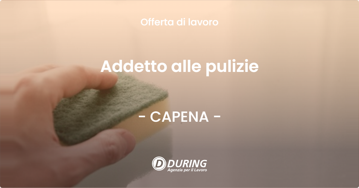 OFFERTA LAVORO - Addetto alle pulizie - CAPENA