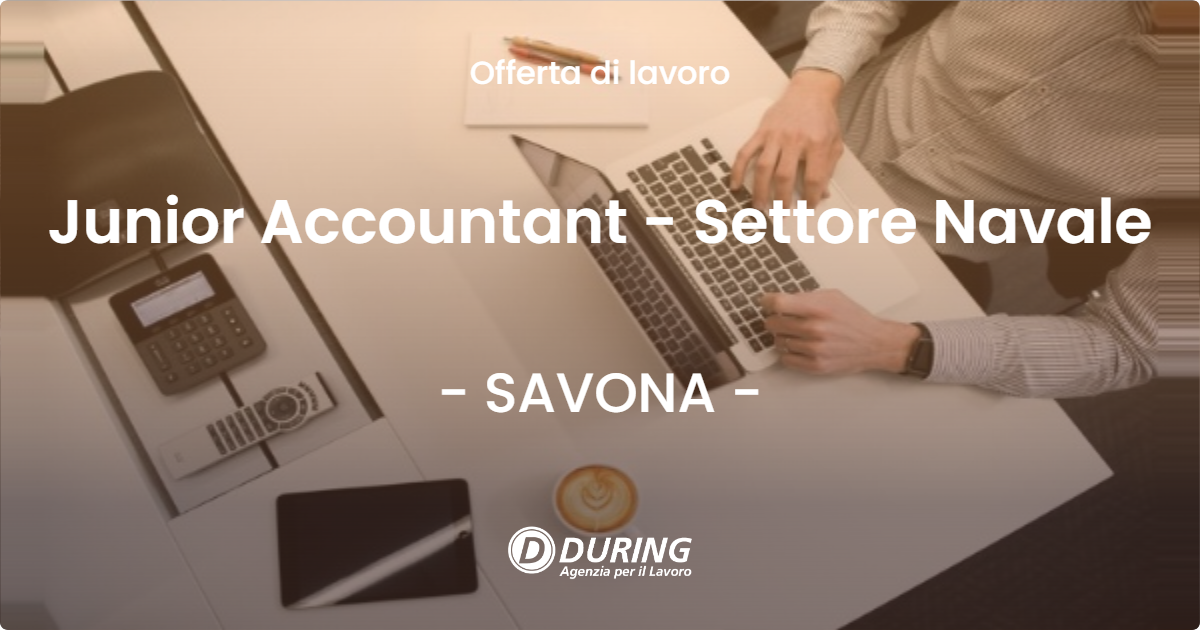 OFFERTA LAVORO - Junior Accountant - Settore Navale - SAVONA