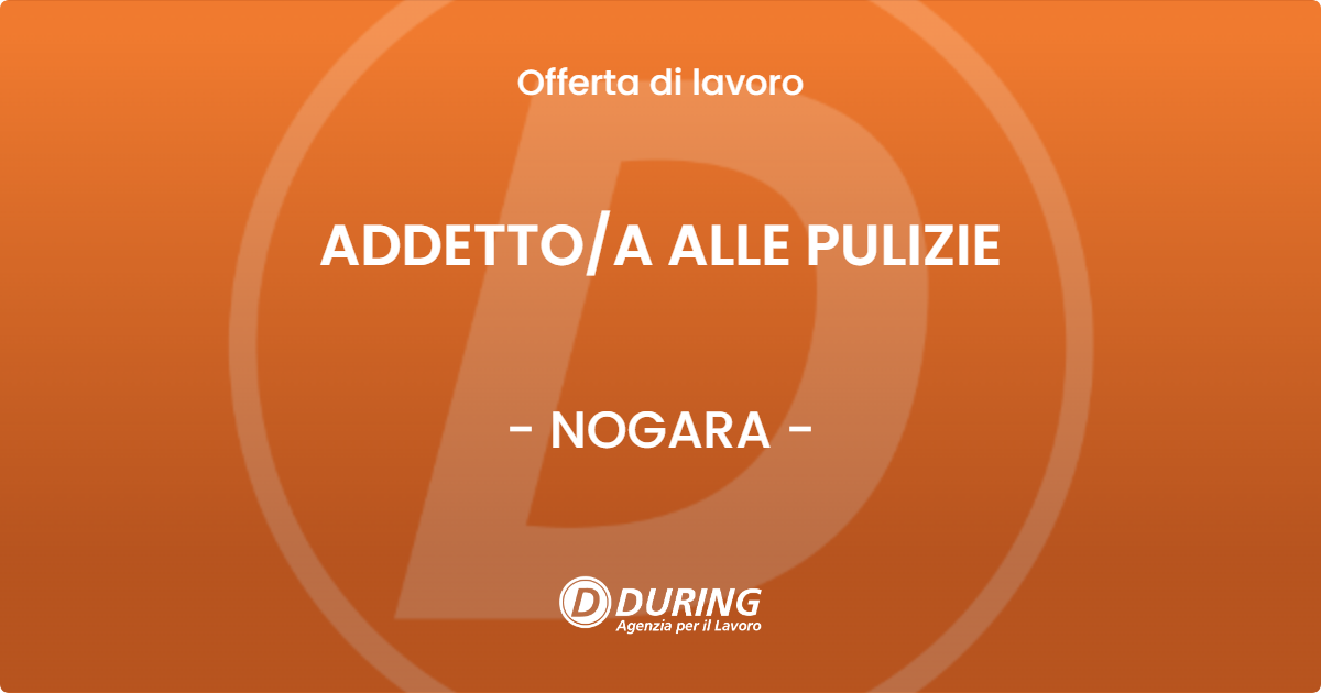 OFFERTA LAVORO - ADDETTOA ALLE PULIZIE - NOGARA