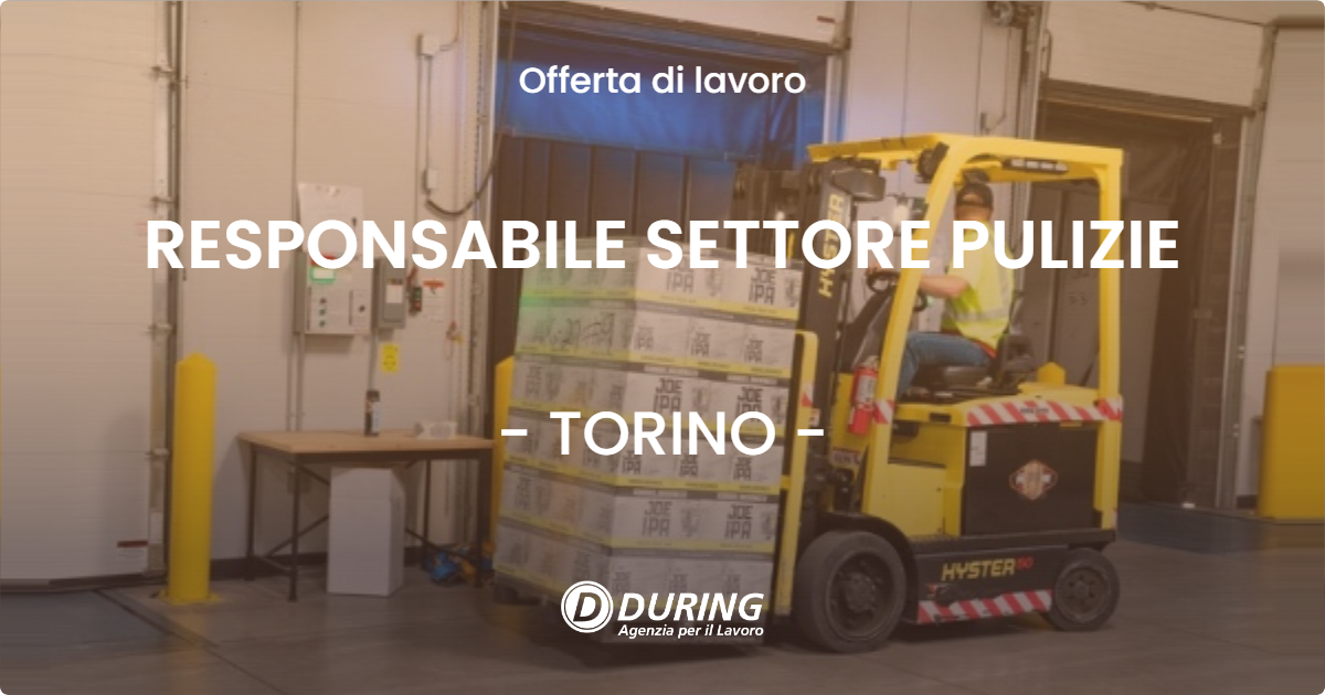 OFFERTA LAVORO - RESPONSABILE SETTORE PULIZIE - TORINO