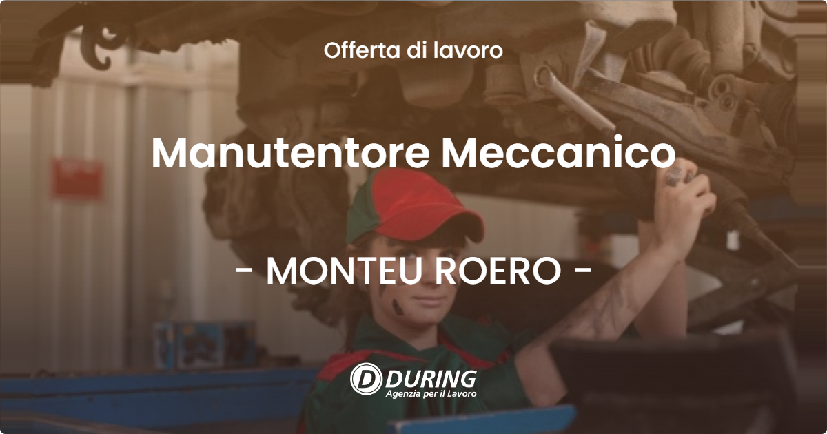 OFFERTA LAVORO - Manutentore Meccanico - MONTEU ROERO