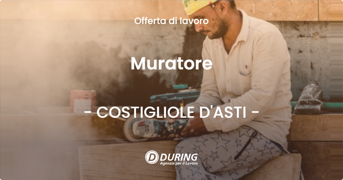 OFFERTA LAVORO - Muratore - COSTIGLIOLE D'ASTI (AT)