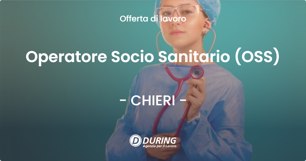 OFFERTA LAVORO - Operatore Socio Sanitario (OSS) - CHIERI