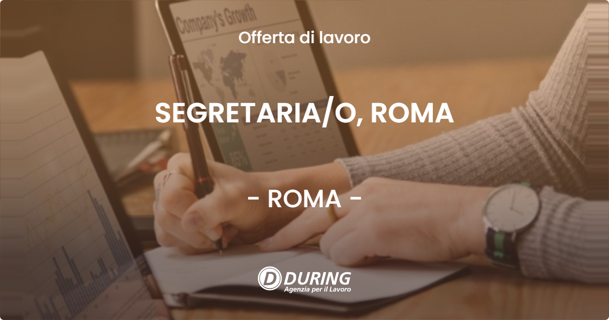 OFFERTA LAVORO - SEGRETARIAO, ROMA - ROMA